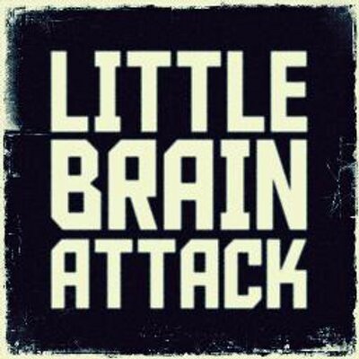 LITTLE BRAIN ATTACK